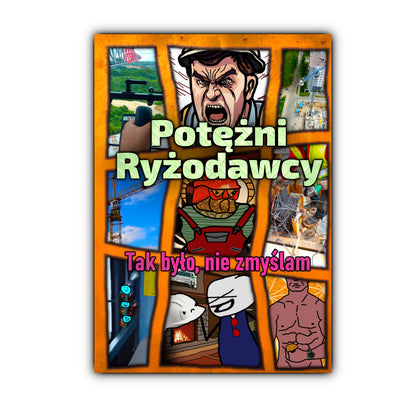 Potężni Ryżodawcy - Tak było nie zmyślam. Książka bez cenzury