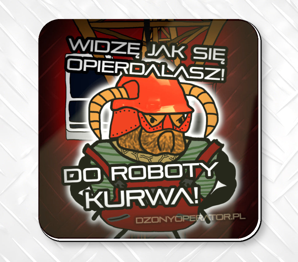 Znowu się obijasz? DO ROBOTY! - Magnes na pralkę